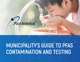 Pace Analytical Municipality's Guide to PFAS in Municipalities
